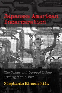 Japanese American Incarceration_cover