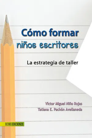 Cómo formar niños escritores