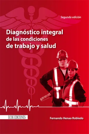 Diagnóstico integral de las condiciones de trabajo y salud