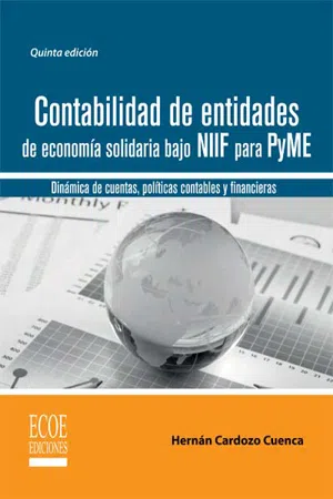 Contabilidad de entidades de economía solidaria bajo NIIF para PyME