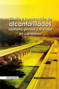 Diseño y construcción de alcantarillados sanitario, pluvial y drenaje en carreteras_cover