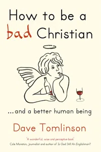 How to be a Bad Christian_cover