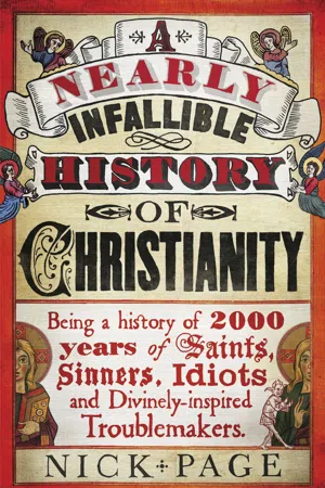 A Nearly Infallible History of Christianity