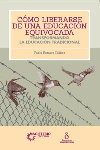 Cómo liberarse de una educación equivocada_cover