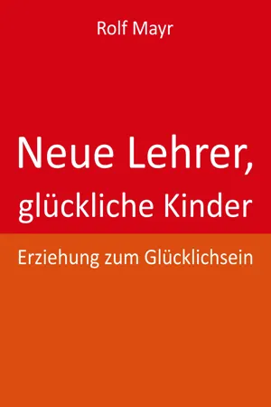 Neue Lehrer, glückliche Kinder