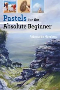Pastels for the Absolute Beginner_cover