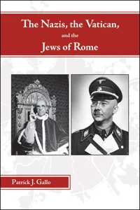The Nazis, the Vatican, and the Jews of Rome_cover