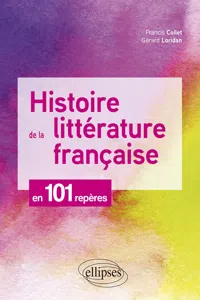 Histoire de la littérature française en 101 repères_cover