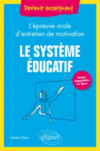 Le système éducatif - L'épreuve orale d'entretien de motivation_cover