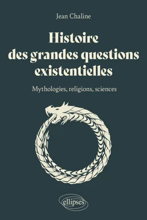 Histoire des grandes questions existentielles