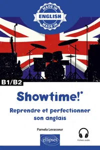 Showtime! - Reprendre et perfectionner son anglais - B1/B2 - avec fichiers audio_cover