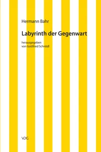 Hermann Bahr / Labyrinth der Gegenwart_cover