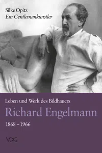 Ein Gentlemankünstler. Leben und Werk des Bildhauers Richard Engelmann_cover