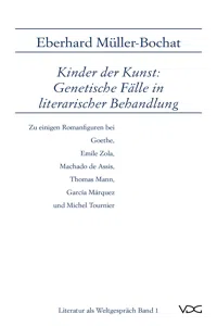 Kinder der Kunst: Genetische Fälle in literarischer Behandlung_cover