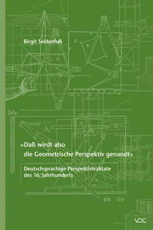 "Daß wirdt also die Geometrische Perspektiv genandt"