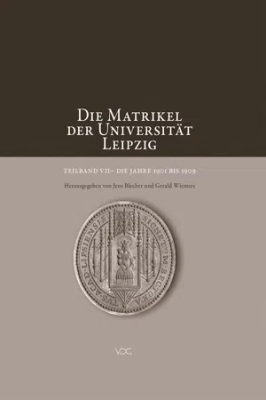 Die Matrikel der Universität Leipzig. Teilband VII