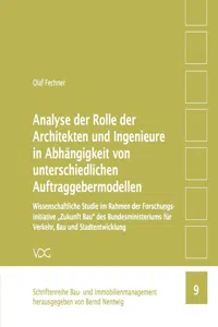 Analyse der Rolle der Architekten und Ingenieure in Abhängigkeit von unterschiedlichen Auftraggebermodellen_cover