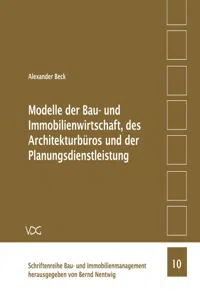 Modelle der Bau- und Immobilienwirtschaft, des Architekturbüros und der Planungsdienstleistung_cover