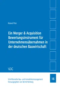 Ein Merger & Acquisition Bewertungsinstrument für Unternehmensübernahmen in der deutschen Bauwirtschaft_cover