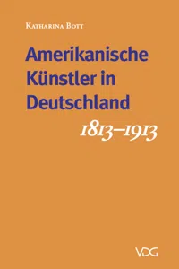 Deutsche Künstler in Amerika - Amerikanische Künstler in Deutschland_cover