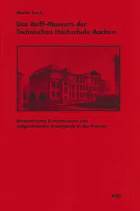 Das Reiff-Museum der Technischen Hochschule Aachen_cover