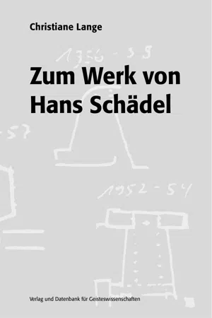 Zum Werk von Hans Schädel