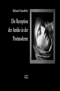 Die Rezeption der Antike in der Postmoderne_cover