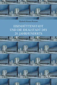 Eisenhüttenstadt und die Idealstadt des 20. Jahrhunderts_cover