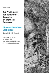 Zur Problematik der Rembrandt-Rezeption im Werk des Genuesen Giovanni Benedetto Castiglione_cover