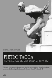 Pietro Tacca, Hofbildhauer der Medici_cover