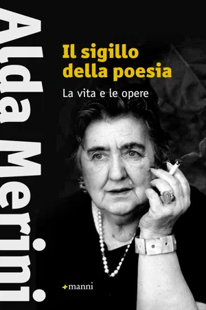 Il sigillo della poesia. La vita e la scrittura