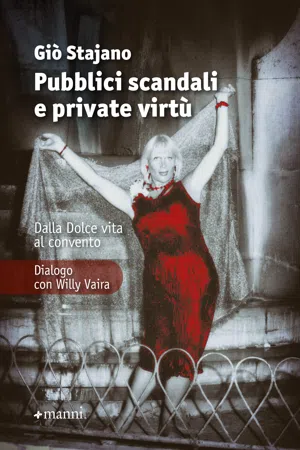 Pubblici scandali e private virtù