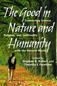 The Good in Nature and Humanity_cover