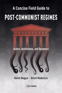 A Concise Field Guide to Post-Communist Regimes_cover
