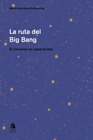 La ruta del Big Bang