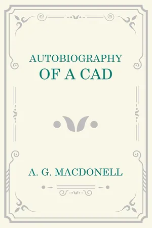 Autobiography of a Cad