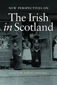 New Perspectives on the Irish in Scotland_cover