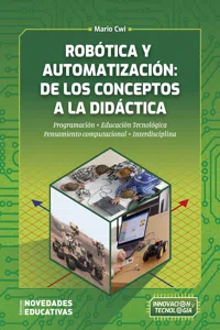 Robótica y automatización: de los conceptos a la didáctica_cover