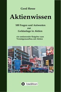 Aktienwissen, Themen: Aktien-Börse-Geldanlage-Geldanlage in Aktien-Börsenwissen-Inflation-Währungsreform_cover