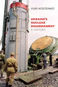 Ukraine's Nuclear Disarmament_cover