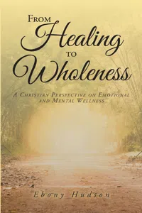 From Healing To Wholeness_cover