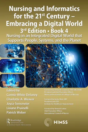 Nursing and Informatics for the 21st Century - Embracing a Digital World, 3rd Edition, Book 4