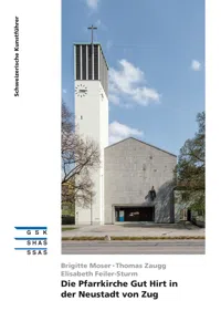 Die Pfarrkirche Gut Hirt in der Neustadt von Zug_cover