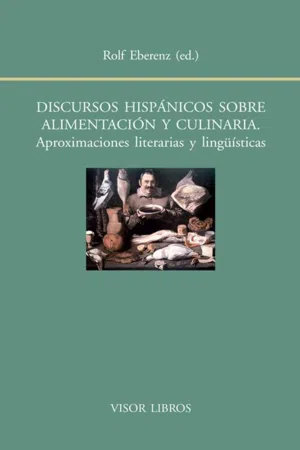 Discursos hispánicos sobre alimentación y culinaria.