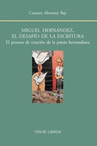 Miguel Hernández, el desafío de la escritura._cover