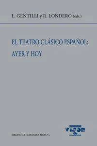 El teatro clásico español: ayer y hoy_cover