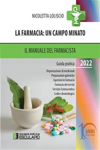 La Farmacia: un campo minato. Il Manuale del Farmacista 2022_cover