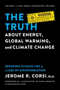 The Truth about Energy, Global Warming, and Climate Change_cover