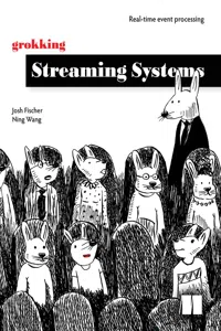 Grokking Streaming Systems_cover