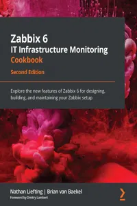Zabbix 6 IT Infrastructure Monitoring Cookbook_cover